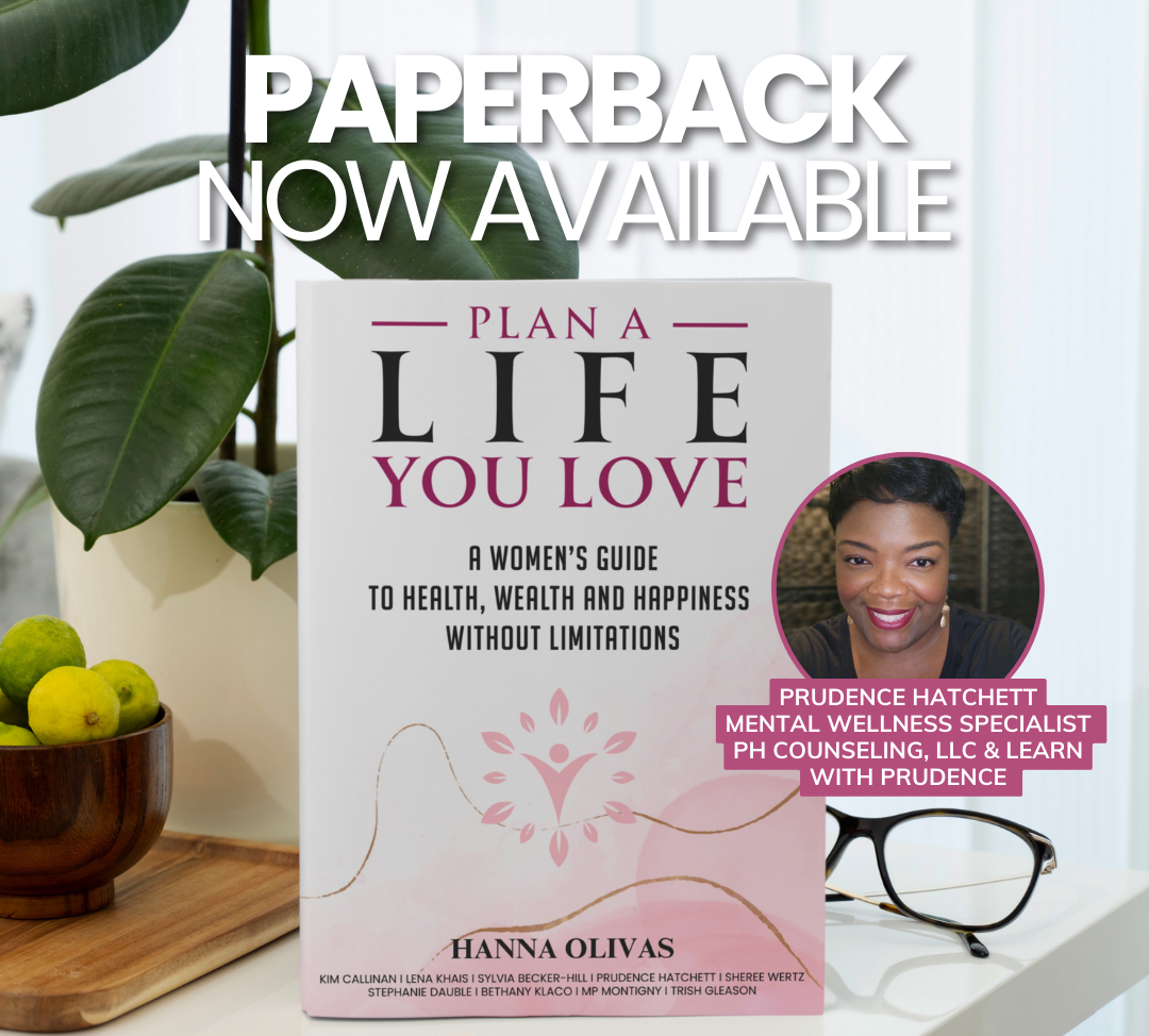 Plan a Life You Love: A Woman's Guide to Health, Wealth, & Happiness Without Limitations