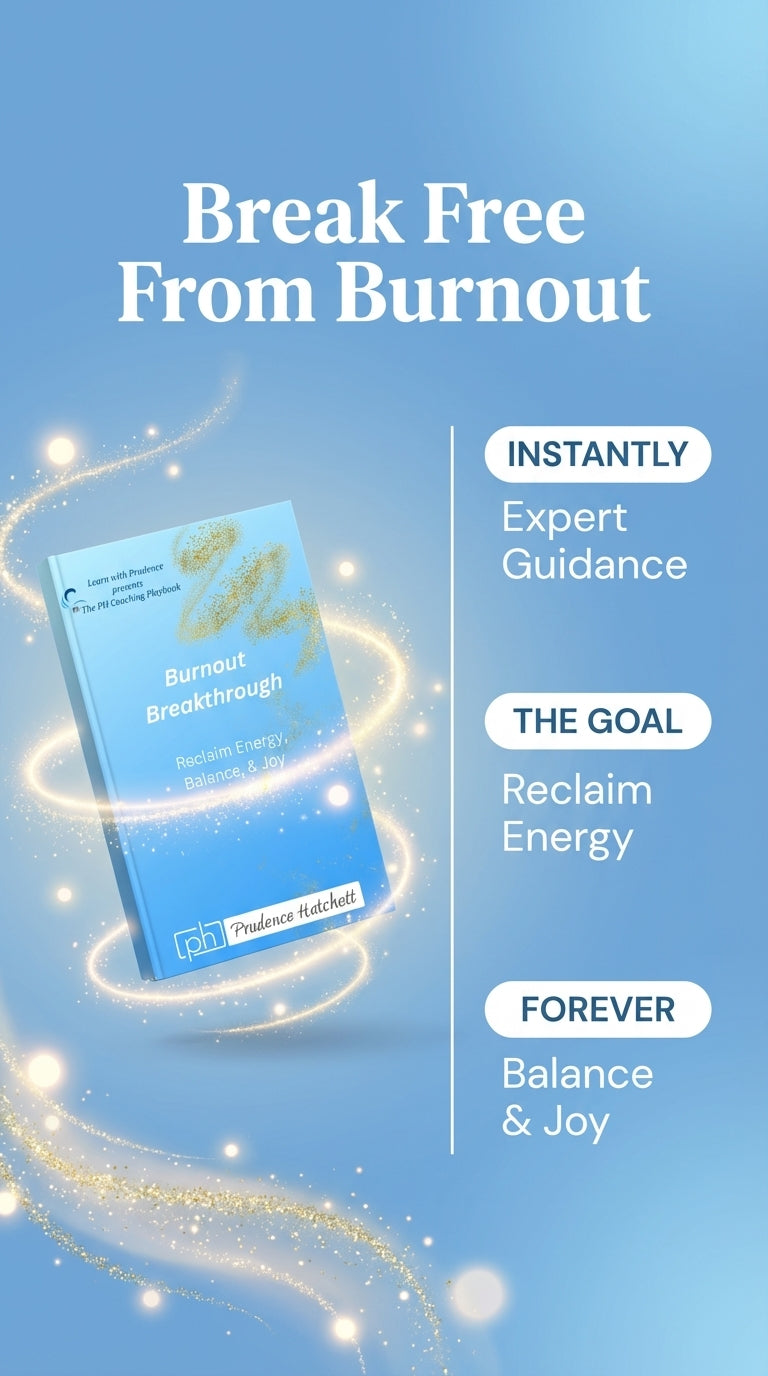 Burnout Breakthrough: Reclaim Energy, Balance, & Joy