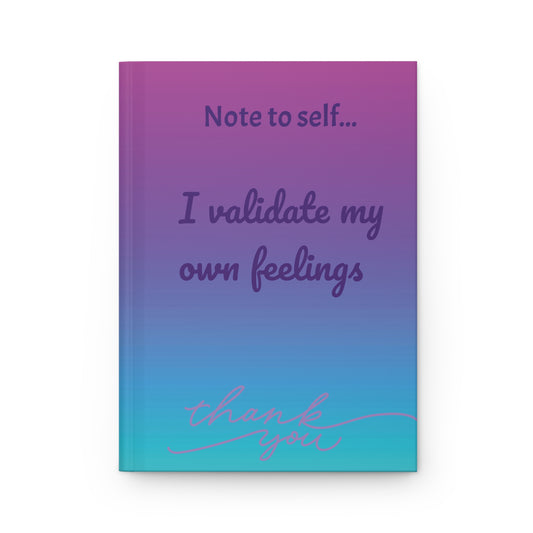 I Validate My Own Feelings Journal