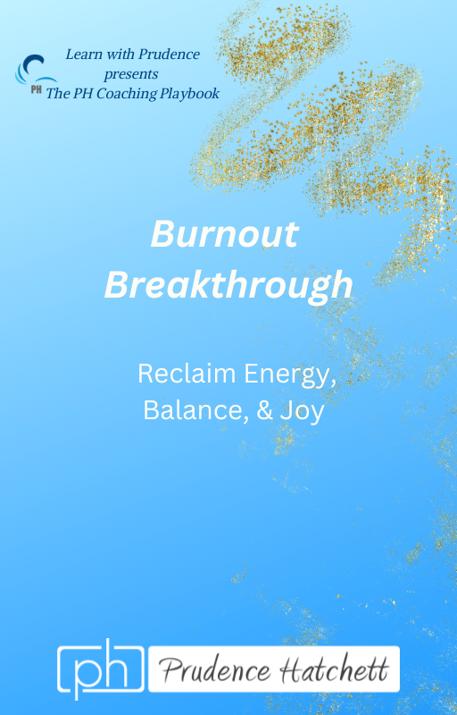 Burnout Breakthrough: Reclaim Energy, Balance, & Joy