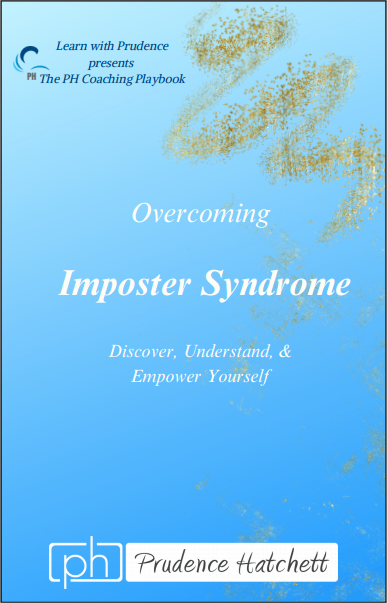 Overcoming Imposter Syndrome: Discover, Understand, & Empower Yourself