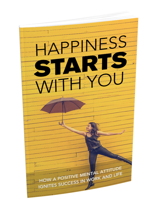 Happiness Starts with You